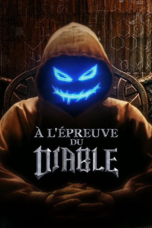 À l’épreuve du diable