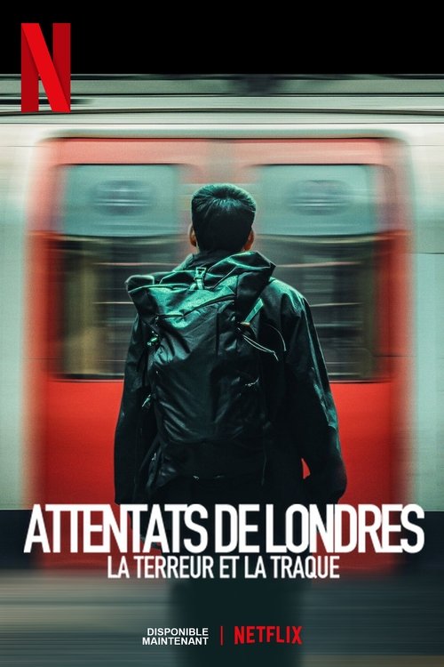 Attentats de Londres : La terreur et la traque