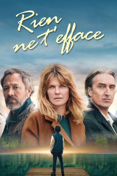 Rien ne t’efface